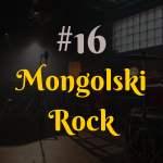#16 Beta Kaloten - Mongolski Rock