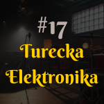 #17 Beta Kaloten - Turecka Elektronika