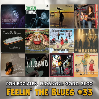 #33 | Feelin' The Blues | Nowości ciut spóźnione lub jeszcze niewydane