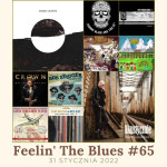 #65 | Feelin' The Blues | Wieczór nowości, m.in. Dark Leaves, Marcin Grapsztunowicz i inni