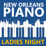 #137 | Jazz Czyli Blues | New Orleans Piano: Ladies Night