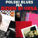 #163 | Jazz Czyli Blues | Polski Blues na Dzień Bluesa