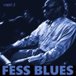 #195 | Jazz, Czyli Blues | Fess Blues część 2