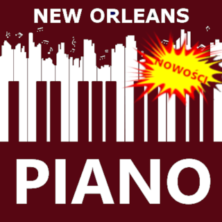 #198 | Jazz, Czyli Blues | New Orleans Piano: Nowości