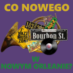 #232 | Jazz, Czyli Blues | Co nowego w Nowym Orleanie? - 10.01.2024