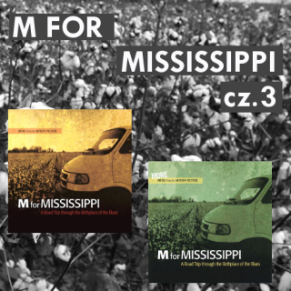 M For Mississippi cz. 3
