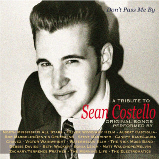 Sean Costello - Don't Pass Me By