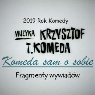 #22 | Jazz Movie | Krzysztof Komeda – własnymi słowami (fragmenty wywiadów)