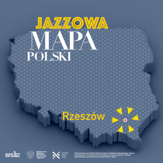 Jazzowa Mapa Polski #12 – Rzeszów