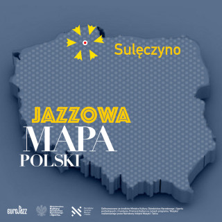 Jazzowa Mapa Polski #25 – Sulęczyno