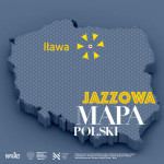 Jazzowa Mapa Polski #28 – Iława