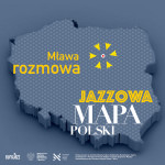 Jazzowa Mapa Polski #7 – Mława | Kuba Stankiewicz