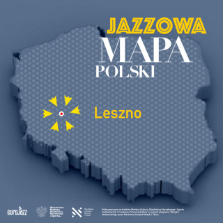 Jazzowa Mapa Polski #8 – Leszno