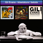 #152 | Gil Evans – klawiatura i batuta 