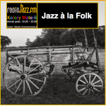 #240 | Kolory Materii | Jazz à la Folk