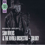 Sam Rivers i jego The Rivbea Orchestra.