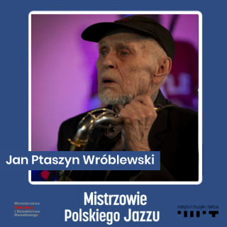 Jan "Ptaszyn" Wróblewski