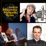 #10 | Miszmasz Małgośki Kron | Goście: Ewa Junczyk-Ziomecka, Krzysztof Jankowski, Marta Sarnowska