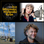 #23 | Miszmasz Małgośki Kron | Goście: Michał Walczak i Dagmara Meller