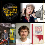 #4 | Miszmasz Małgośki Kron | Goście: Maciej Jarkowiec i Jacek Pilichowski