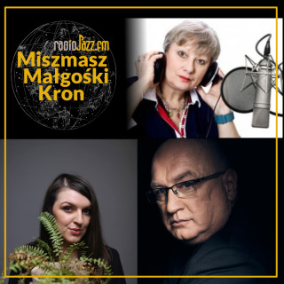 Miszmasz Małgośki Kron #26 | Goście: Michael Sowa i Karolina Norkiewicz
