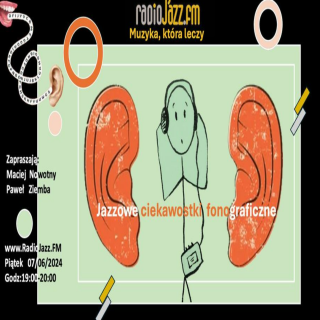 Muzyka, która leczy - Jazzowe Nowości Fonograficzne 07/06/2024