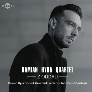 Damian Hyra – "Z oddali"