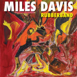 Miles Davis – wokół Rubberbandu