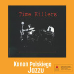 Karolak / Szukalski / Bartkowski – Time Killers