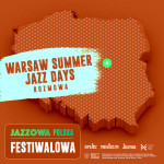 Jazzowa Polska Festiwalowa #2 – Warsaw Summer Jazz Days | Mariusz Adamiak