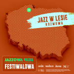 Jazzowa Polska Festiwalowa #3 – Jazz w lesie | Adam Czerwiński
