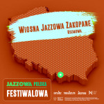 Jazzowa Polska Festiwalowa #30 – Wiosna Jazzowa Zakopane | Marcin Kusy