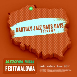 Jazzowa Polska Festiwalowa #31 – Kartuzy Jazz Bass Days | Piotr Lemańczyk