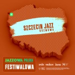 Jazzowa Polska Festiwalowa #35 – Szczecin Jazz | Sylwester Ostrowski