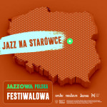 Jazzowa Polska Festiwalowa #4 – Jazz na Starówce