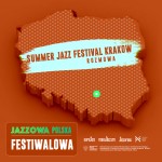 Jazzowa Polska Festiwalowa #49 – Summer Jazz Festival Kraków | Witold Wnuk