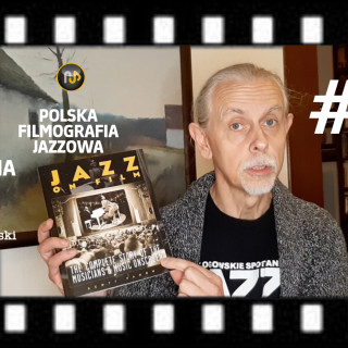 #34 | Polska Filmografia Jazzowa | Gdzie poczytać, czyli bibliografia polskiego kina jazzowego