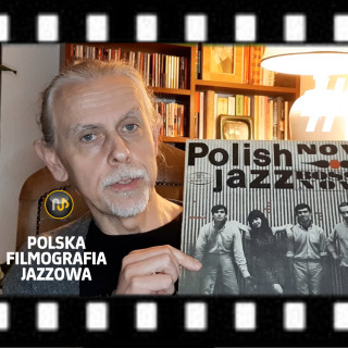 #41 | Polska Filmografia Jazzowa – Waldemar Parzyński, czyli jazzowe mistrzostwo w filmowym obrazie