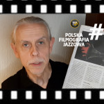 #87 | Polska Filmografia Jazzowa – Jerzy Matuszkiewicz – muzyczny animator ruchowych obrazów